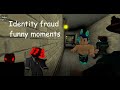 Identity Fraud Funny Moments (feat: Xyt, iRodre, And Toryking2)