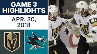 NHL Highlights | Golden Knights vs. Sharks, Game 3 - Apr. 30, 2018