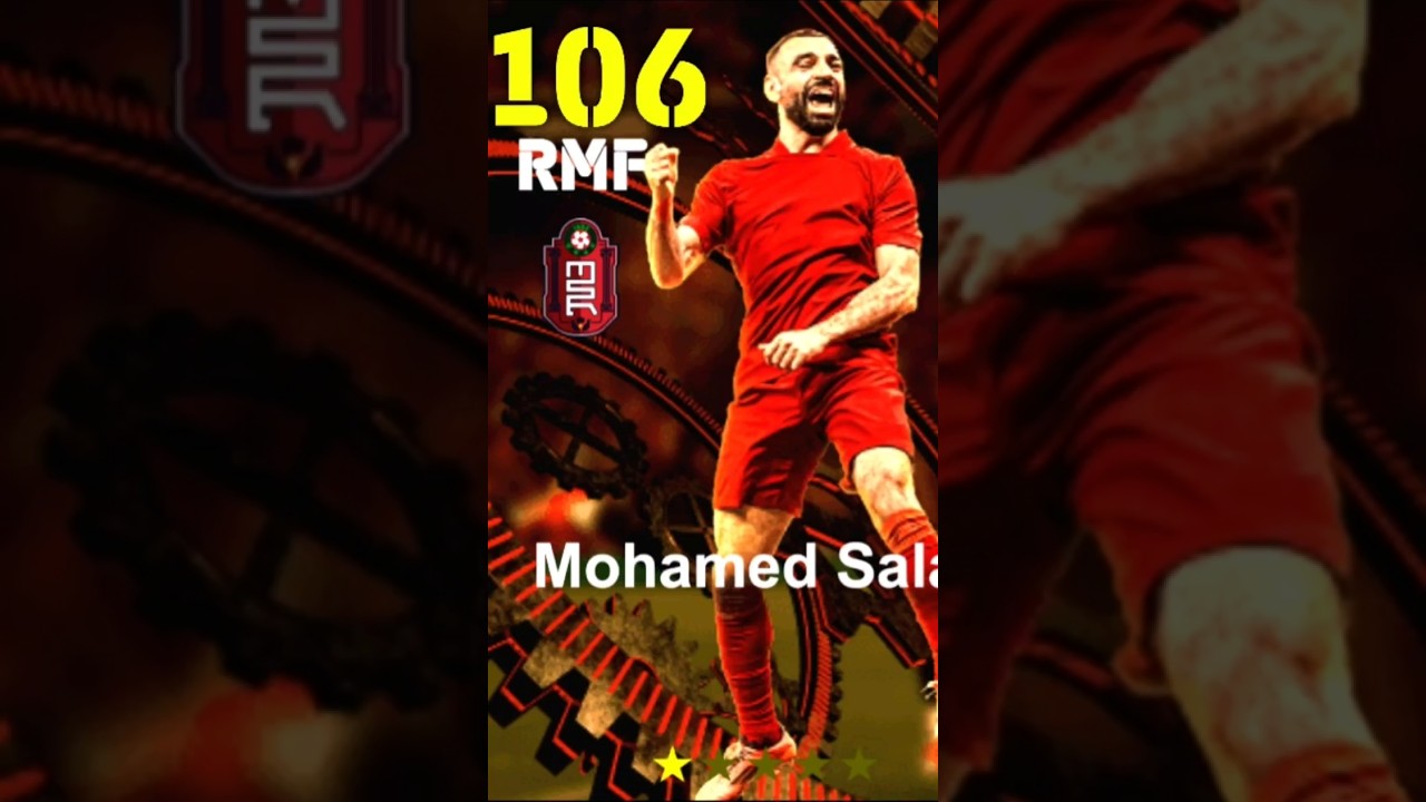 Mo Salah 106 OVR 