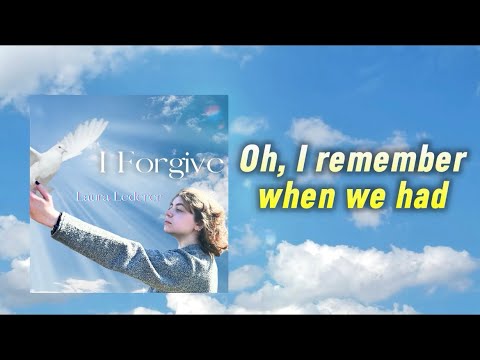 “I Forgive” (Official Lyric Video)