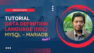 Tutorial Data Definition Language (DDL) di MySQL / MariaDB | Part 1