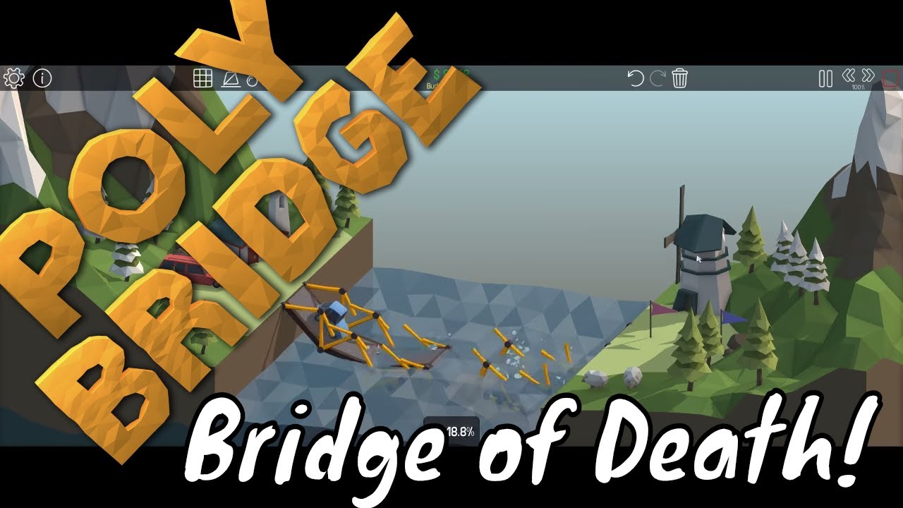Poly Bridge Fun #1 - Bridge of Death!