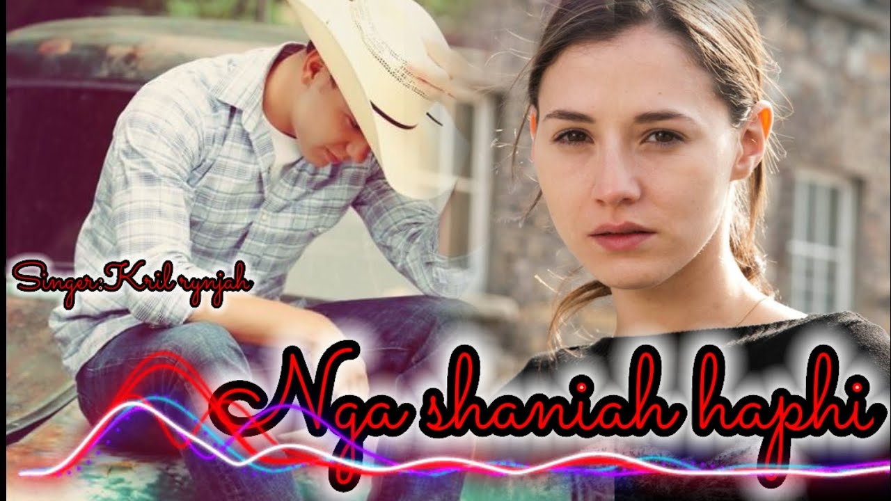 Nga shaniah haphi by krill rynjah||Heart touching 💔