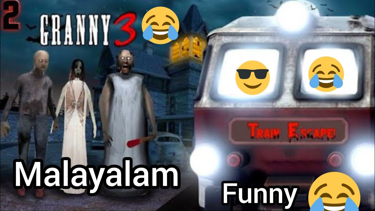 Granny 3 Epic Train Escape Malayalam Funny 😂😂#granny