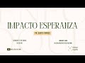 Impacto Esperanza - Pr. Santiago Fornés