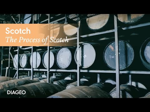 Scotch | The Process Behind Scotch Whisky | Diageo