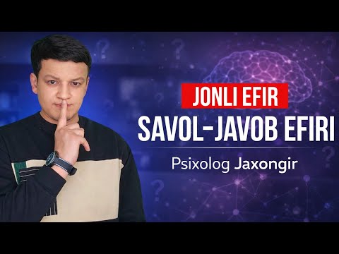 PSIXOLOG JAXONGIR efirda!