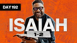 Day 192: Isaiah 1-2 | Read The Bible In A Year | Bible Study with Commentary by Dr. Manny Arango