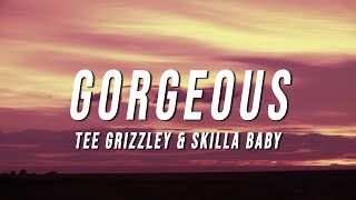 Tee Grizzley &amp; Skilla Baby - Gorgeous (Lyrics)