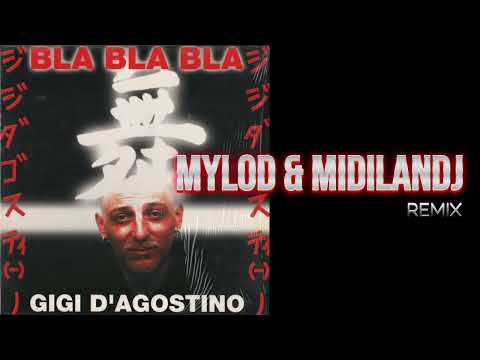 Gigi D'Agostino - Bla Bla Bla (Mylod & MiDilandj Remix)