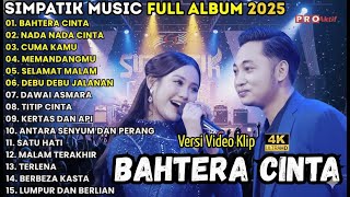 WAJIB DENGAR‼️ Full Album Bahtera Cinta 2025 - Lagu Dangdut Romantis Bikin Baper | Simpatik Music