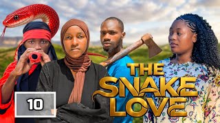 THE SNAKE LOVE Full I episode - 10 -vanillahwaboko