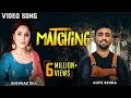 Matching  song  gupz sehra  shehnaaz gill  dance songs  party song  friday fun records