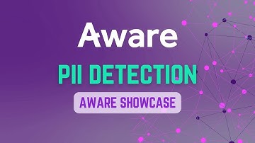Automated PII Detection — Aware Product Tour