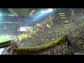 Borussia Dortmund Fans incredible atmosphere in Signal Iduna Park