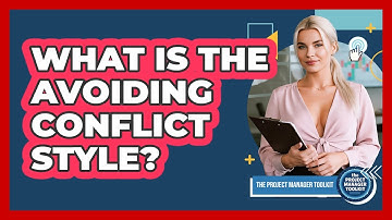 What Is The Avoiding Conflict Style?