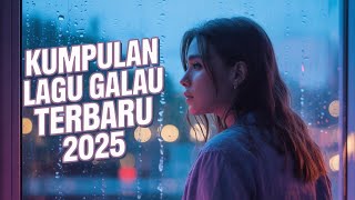Kumpulan Lagu Galau Kumpulan Lagu Galau 2025 Kumpulan Lagu Galau Bisa Di Download