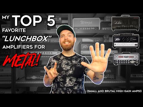 My TOP 5 favorite "lunchbox" amps for METAL!