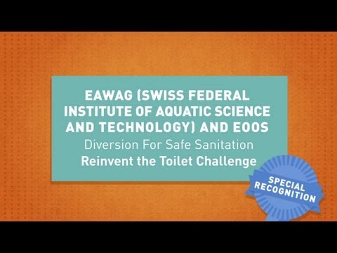 Reinvent the Toilet Challenge: Eawag/EOOS | Bill & Melinda Gates Foundation