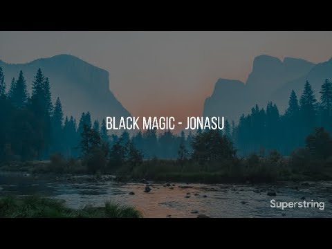 Jonasu  - Black Magic | Fire Nation | Lyrics