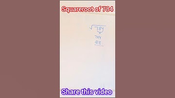Squareroot of 784 #squareroottrick #squareroottricks #squareroot #squareroots #vedicmaths #वर्गमूल