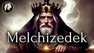 Who Was Melchizedek & Why is He Important to Us? (Biblical Stories Explained)