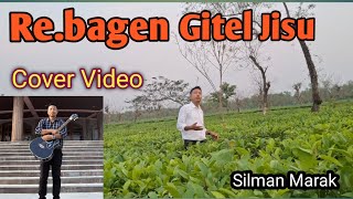 Re.bagen Gitel Jisu||Silman Marak@ Yc Nikjrang Rangsha
