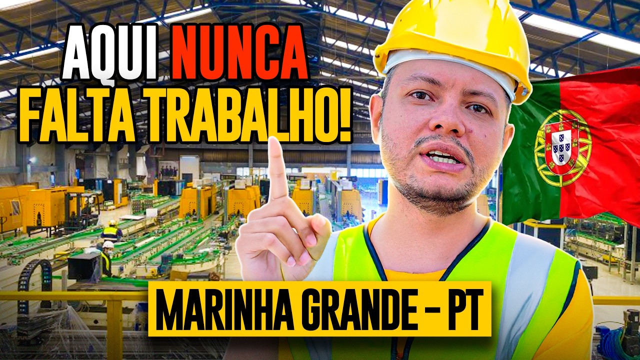 A CIDADE PORTUGUESA DOS EMPREGOS: POR QUE TODO MUNDO TRABALHA em MARINHA GRANDE / Portugal 2024