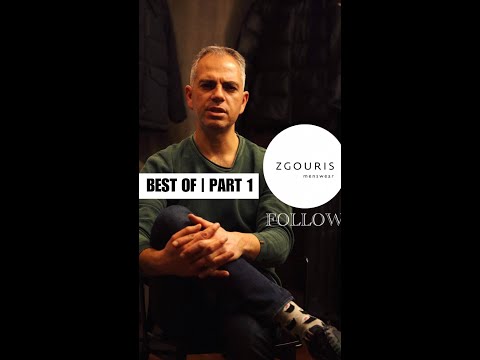 Zgouris Menswear | Best Of | Part 1