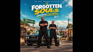 FORGOTTEN SOULs(FSs) - Umdanso GqomMixtape Vol.01