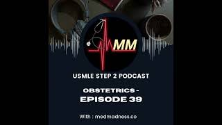 Episode 39 : Intimate Partner Violence (IPV) and Postpartum Screening: USMLE Step 2 | Podcast