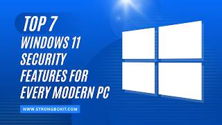 Top 7 Windows 11 Security Features for Every Modern PC | #windows11 #pc