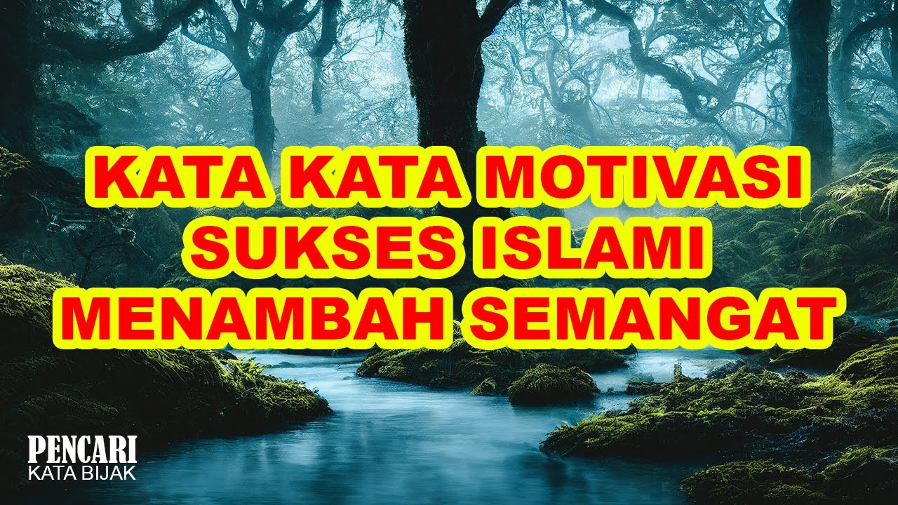 Kata Motivasi Sukses Islami untuk Menambah Rasa Semangatmu