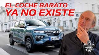 El COCHE BARATO ya no existe