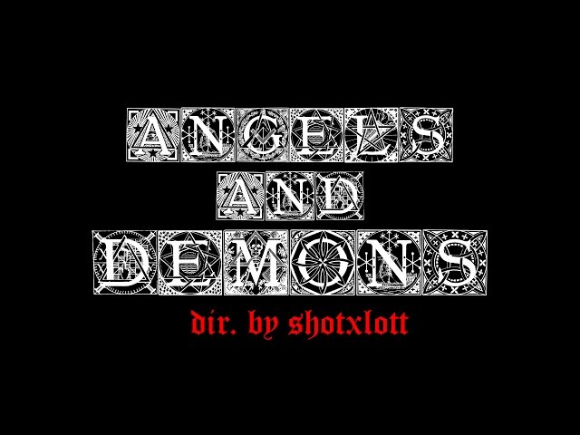 VvG - Angels u0026 Demons (official video HD)(Dir. + @ShotxLott) class=