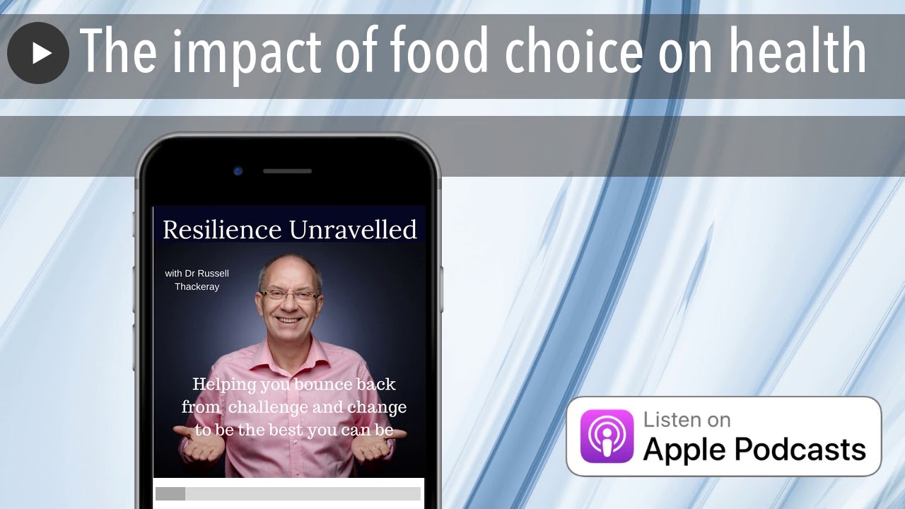 The impact of food choice on health YouTube