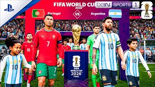 FIFA 26 - Argentina vs Portugal - FIFA World Cup 2026 | Messi vs Ronaldo | (World Cup Mode)[4K60]