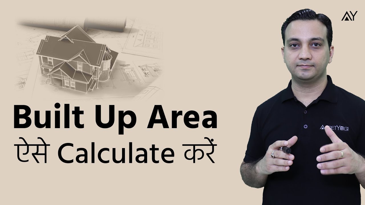 Built Up Area Rera Calculation Meaning Formula Hindi