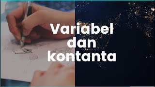 Apa itu variabel-Konstanta