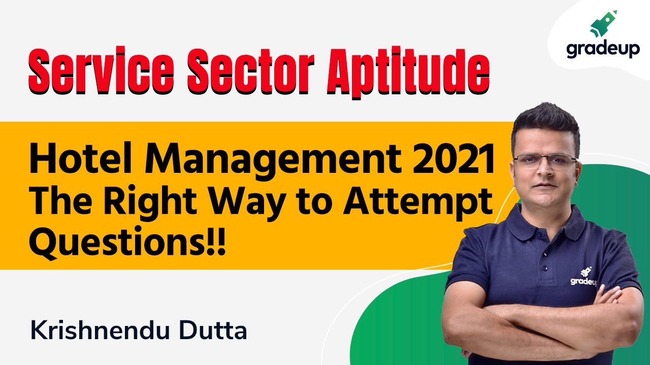 Questions on Service Sector Aptitude | NCHMCT JEE 2021 | Gradeup