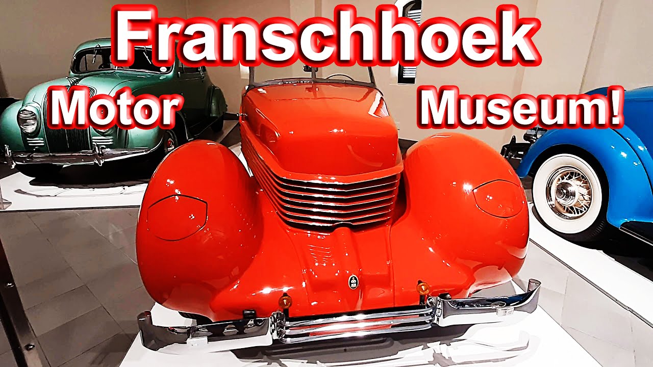 The Franschhoek Motor Museum - A Fantastic Visit! Ep 108