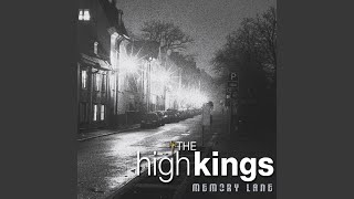 Video thumbnail of "The High Kings - Step it Out Mary"