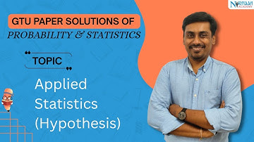 Applied Statistics (Hypothesis) | GTU Probability & Statistics Paper Solution | Easy Explanation