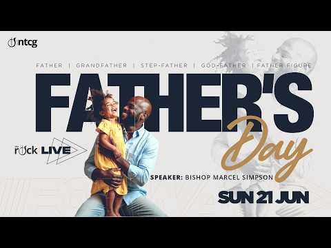 The Rock LIVE - Sunday 21st June 2026 | Bishop Marcel Simpson | Father's Day