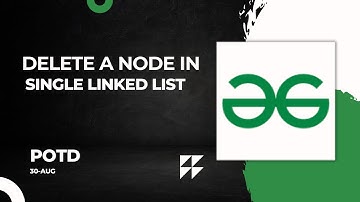 Delete a Node in Single Linked List | POTD | GFG problem of the day | #6