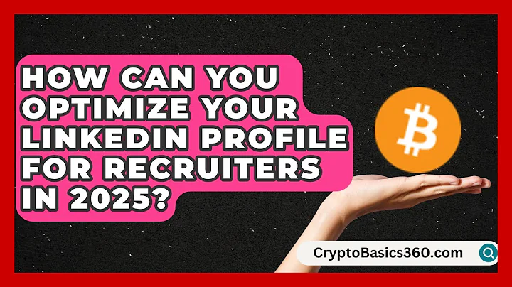 How Can You Optimize Your LinkedIn Profile for Recruiters in 2025? | Get Linked Together News
