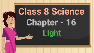 Class 8 Science Chapter 16 