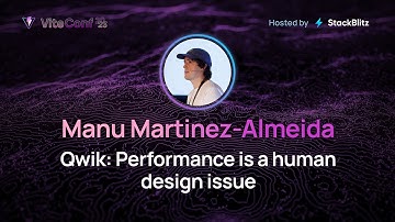 Manu Martinez-Almeida | Qwik: Performance is a Human Design Issue | ViteConf 2023