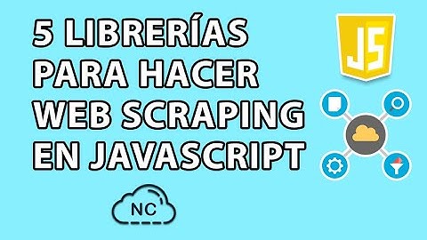 5 LIBRERÍAS PARA WEB SCRAPING CON JAVASCRIPT