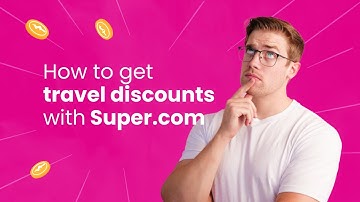 How YOU can get travel discounts with Super.com (up to 50% off!!!)